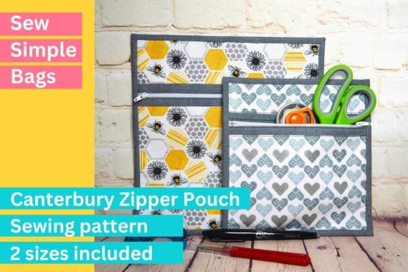 Canterbury Zipper Pouch Pattern 2 Sizes: The Ultimate Guide to Bound Edges and Flat Construction