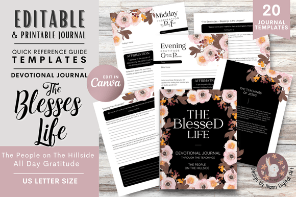 The Blessed Life: A Guide to Using the Bible Study Gratitude Journal Template for Daily Reflection